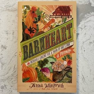 Barnheart by Jenna Woginrich - Paperback Book / Homestead Memoir